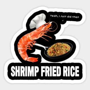 Shrimp Fried Rice (Literally) Sticker